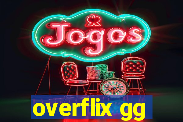 overflix gg